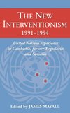 The New Interventionism, 1991 1994