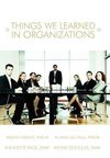 Things We Learned in Organization