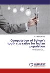 Computation of Bolton's tooth size ratios for Indian population