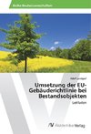 Umsetzung der EU-Gebäuderichtlinie bei Bestandsobjekten