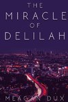 The Miracle of Delilah