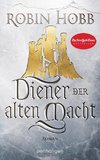 Das Erbe der Weitseher 01. Diener der alten Macht