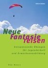 Neue Fantasiereisen