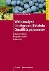 Weinanalyse im eigenen Betrieb: Qualitätsparameter