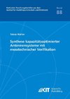 Synthese kapazitätsoptimierter Antennensysteme mit messtechnischer Verifikation