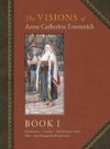 The Visions of Anne Catherine Emmerich (Deluxe Edition)