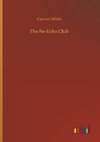 The Re-Echo Club