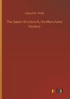 The Salem Witchcraft, the Planchette Mystery