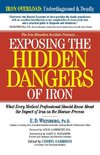 Exposing the Hidden Dangers of Iron