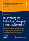 Die Trennung von Einkünfteerzielung und Steuerschuldnerschaft