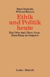 Ethik und Politik heute