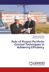 Role of Project Portfolio Control Techniques in Achieving Efficiency