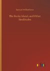 The Rocky Island, and Other Similitudes