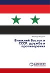 Blizhnij Vostok i SSSR: druzhba i protivorechiya