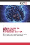 Alteraciones de Metabolitos Cerebrales en TEA