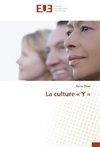 La culture «Y»