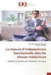 La mesure d'indépendance fonctionnelle chez les blessés médullaires