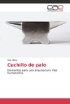 Cuchillo de palo