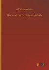 The Works of G.J. Whyte-Melville