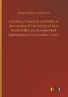 Statistical, Historical, and Political Description of The Colony of New South Wales and its dependent Settlements in Van Diemen´s Land