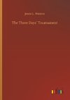 The Three Days´ Tournament