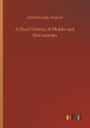 A Short History of Monks and Monasteries