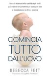 Comincia tutto dall'uovo