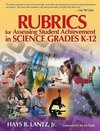 Hays B. Lantz, J: Rubrics for Assessing Student Achievement