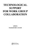 Technological Support for Work Group Collaboration