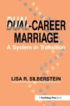 Silberstein, L: Dual-career Marriage