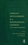 Literacy Development in A Multilingual Context