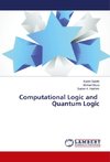 Computational Logic and Quantum Logic