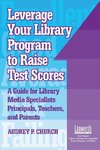 Leverage Your Library Program to Raise Test Scores