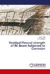 Residual Flexural strength of RC Beam Subjected to Corrosion