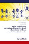 Social inclusion of nonnative children in Greek educational settings