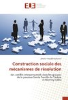 Construction sociale des mécanismes de résolution