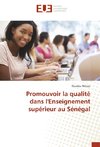 Promouvoir la qualité dans l'Enseignement supérieur au Sénégal