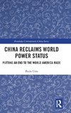 China Reclaims World Power Status