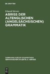 Abriss der altenglischen (angelsächsischen) Grammatik