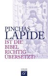 Ist die Bibel richtig übersetzt?