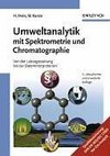 Umweltanalytik mit Spektrometrie und Chromatographie