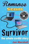 Marshall, J: Romance Scam Survivor