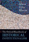 Fioretos, O: Oxford Handbook of Historical Institutionalism