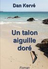 Kerve, D: Talon Aiguille Dorï¿½