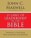 21 Laws of Leadership in the Bible