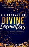 A Lifestyle of Divine Encounters