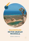 Shakespeare on the Arabian Peninsula