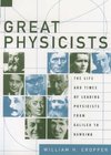 Cropper, W: Great Physicists