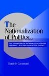 The Nationalization of Politics