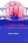 The Eastern Origins of Western Civilisation